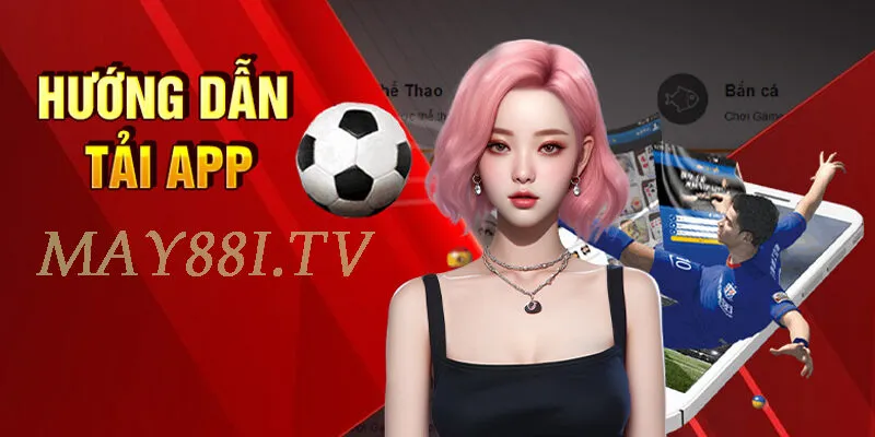 Hướng Dẫn Tải App nhà Cái Về Điện Thoại