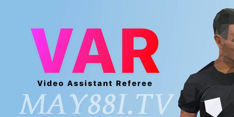 Thời điểm Var xuất hiện và sự phát triển trong bóng đá tại coachoutletcoach.us.com